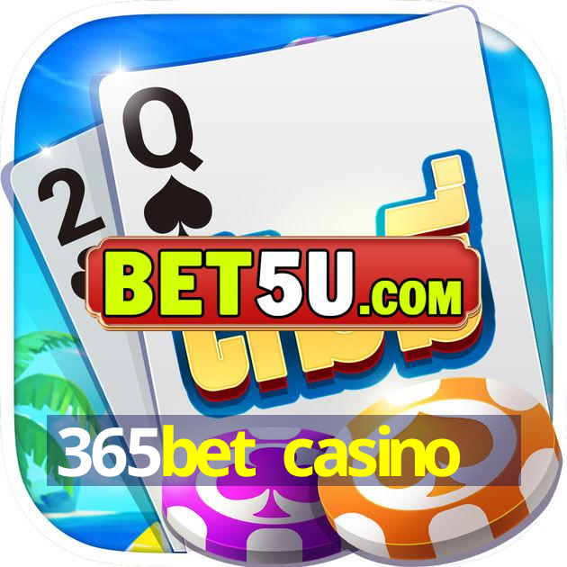 365bet casino