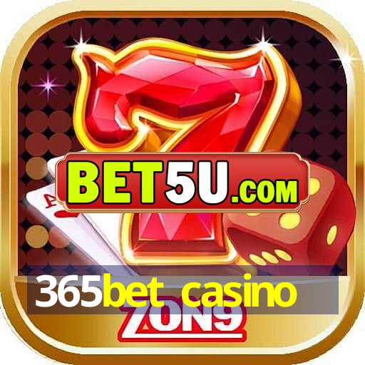 365bet casino