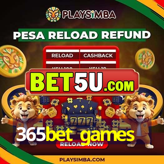 365bet games