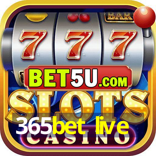 365bet live