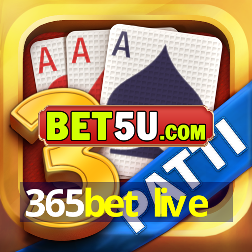 365bet live