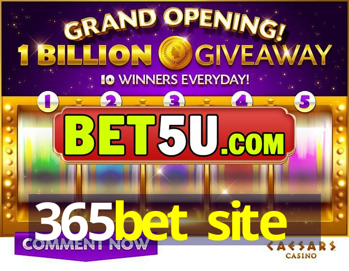 365bet site