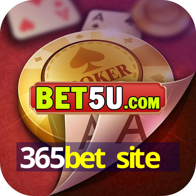 365bet site