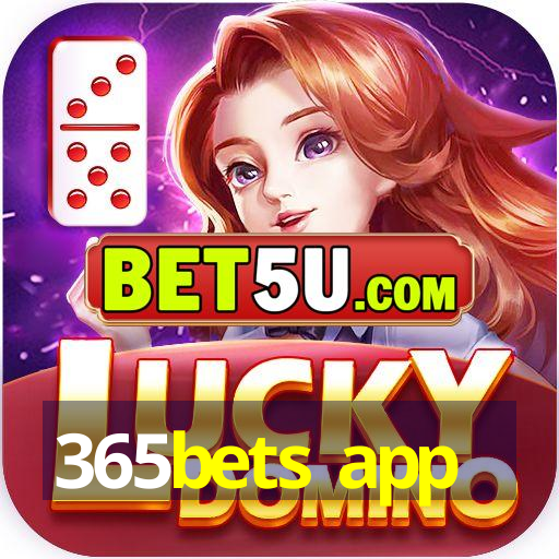 365bets app