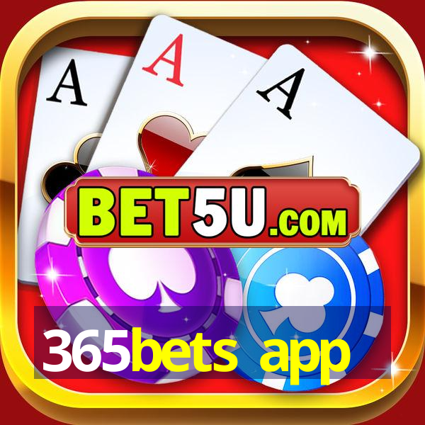 365bets app