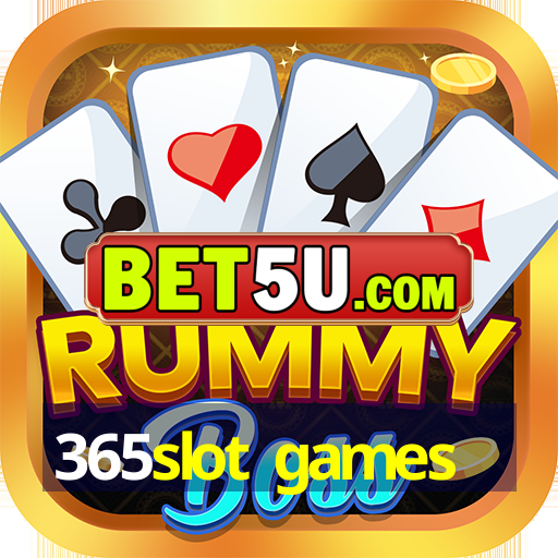 365slot games