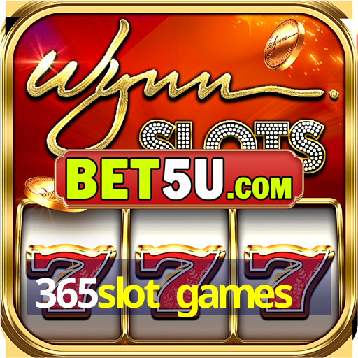 365slot games