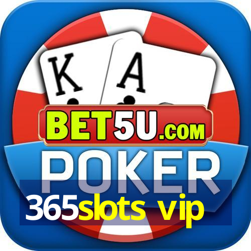 365slots vip