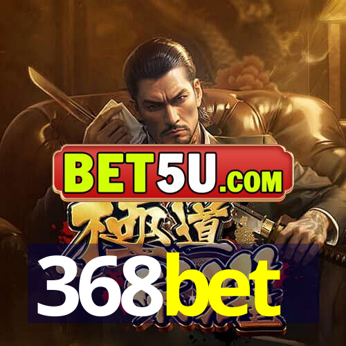 368bet