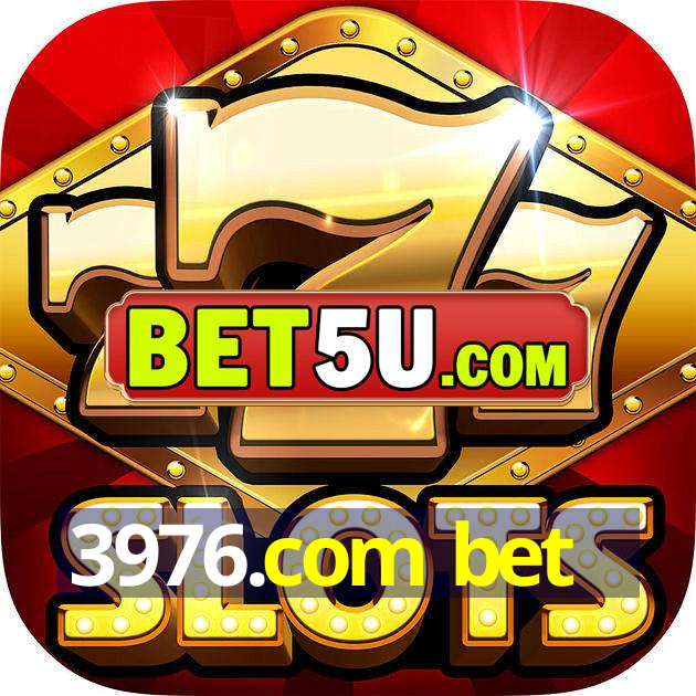 3976.com bet