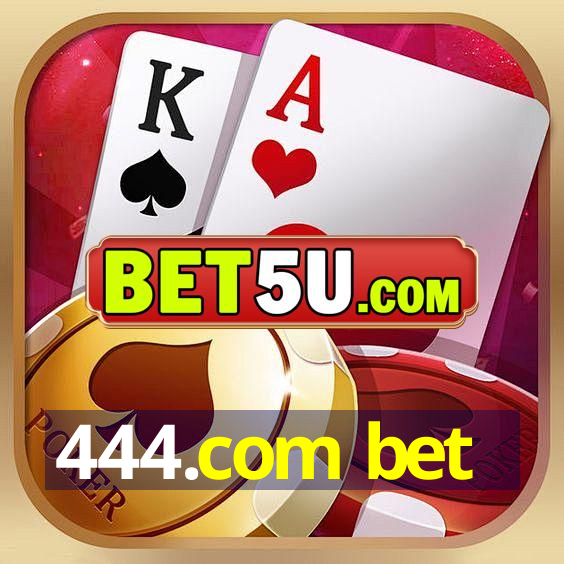 444.com bet