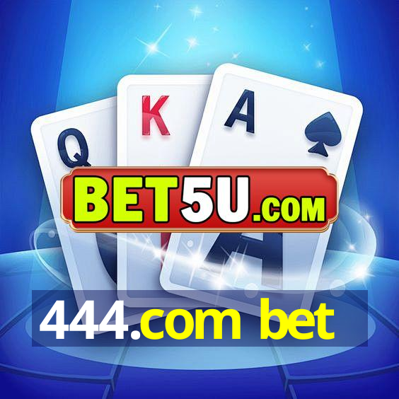 444.com bet