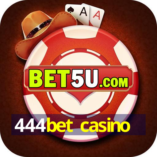 444bet casino