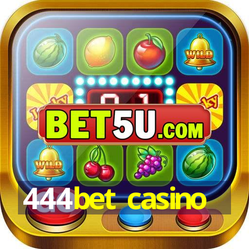 444bet casino