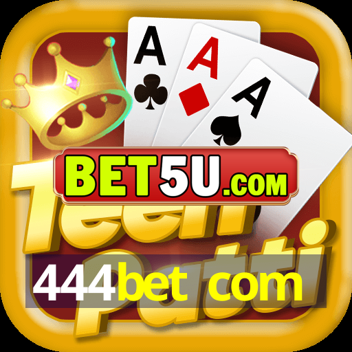 444bet com