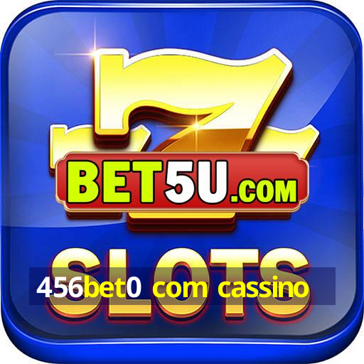 456bet0 com cassino