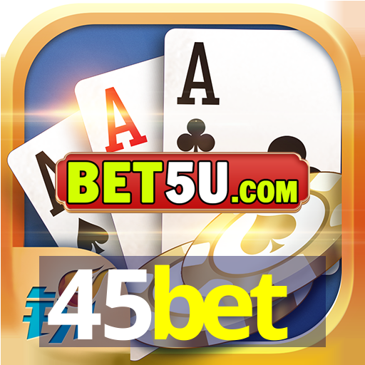 45bet