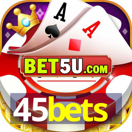 45bets