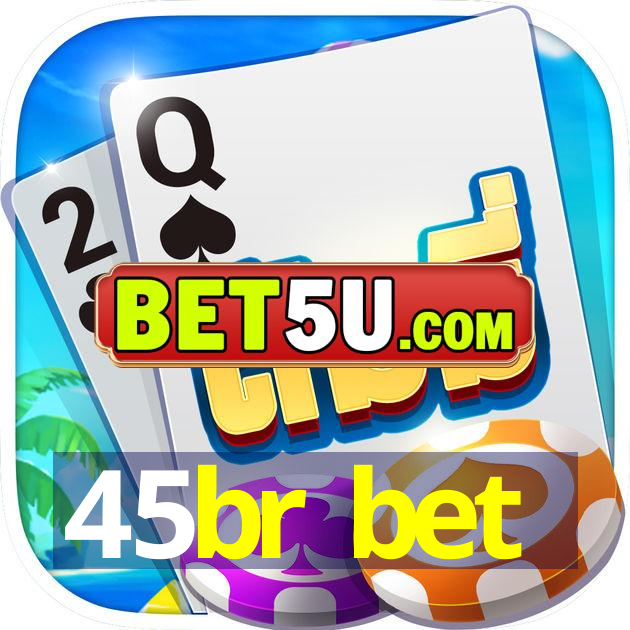 45br bet