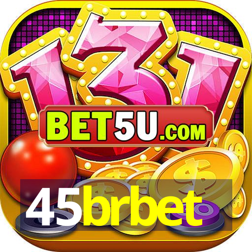 45brbet