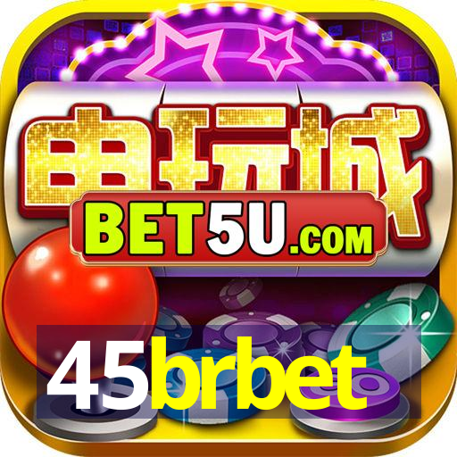 45brbet