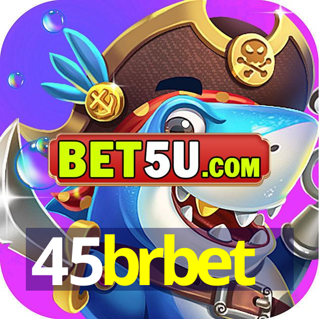 45brbet