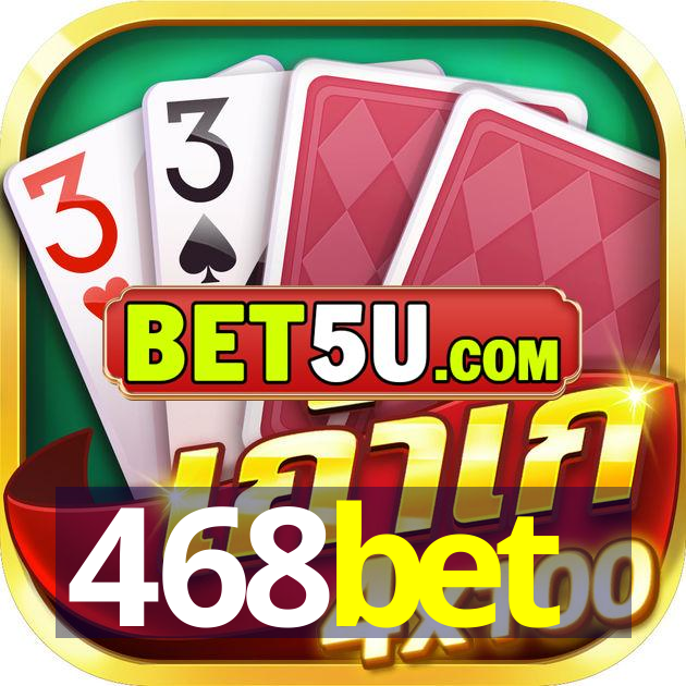 468bet