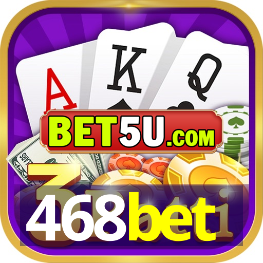 468bet