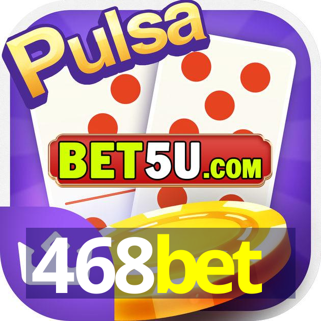 468bet