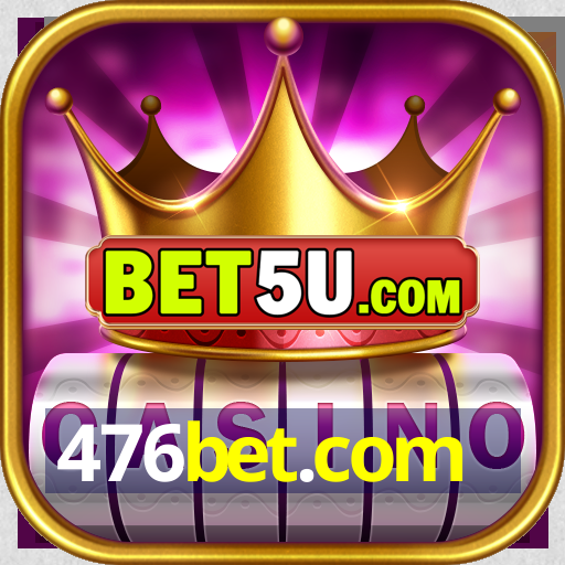 476bet.com