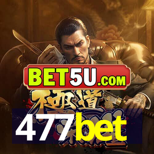 477bet