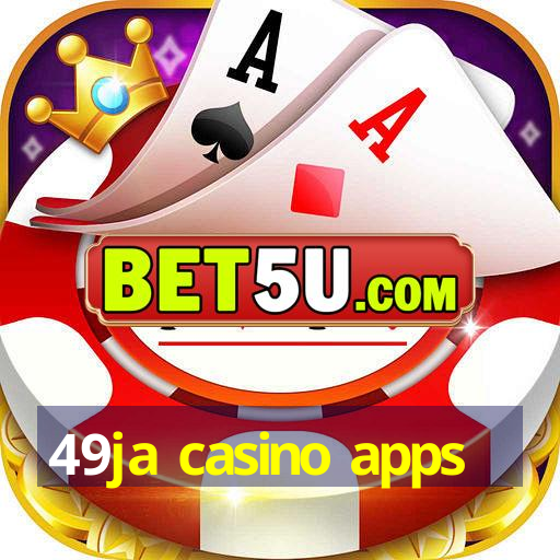 49ja casino apps