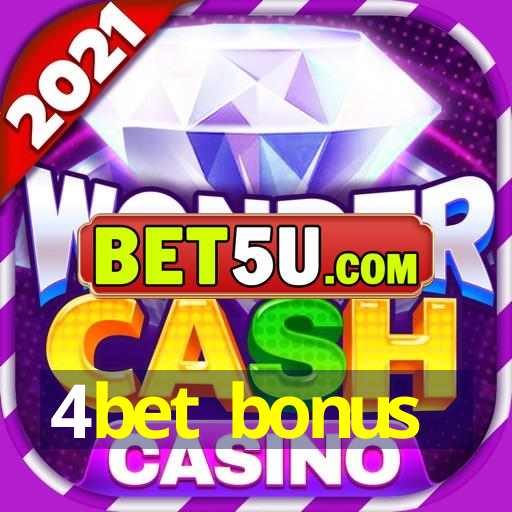 4bet bonus