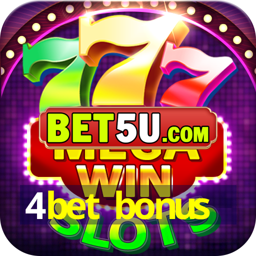 4bet bonus