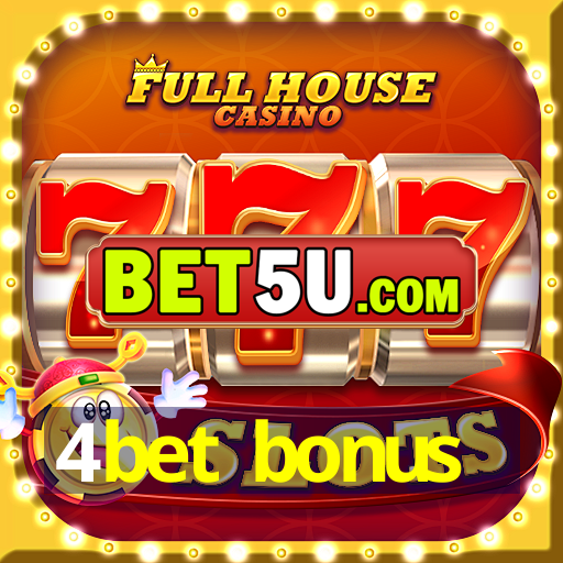 4bet bonus