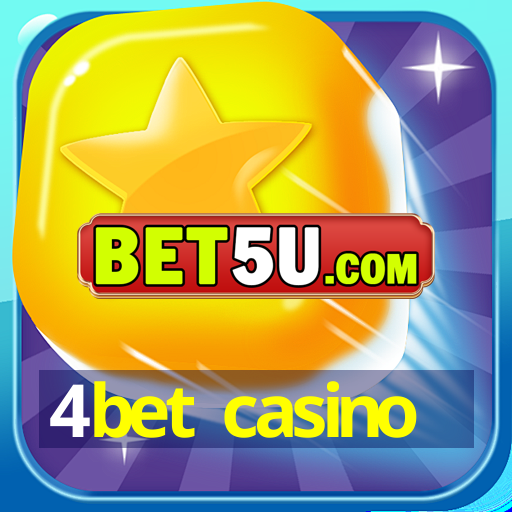 4bet casino