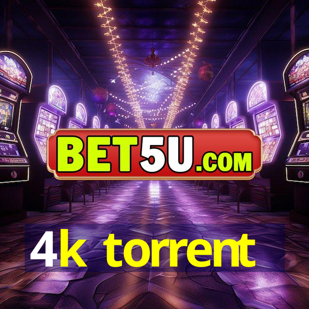 4k torrent