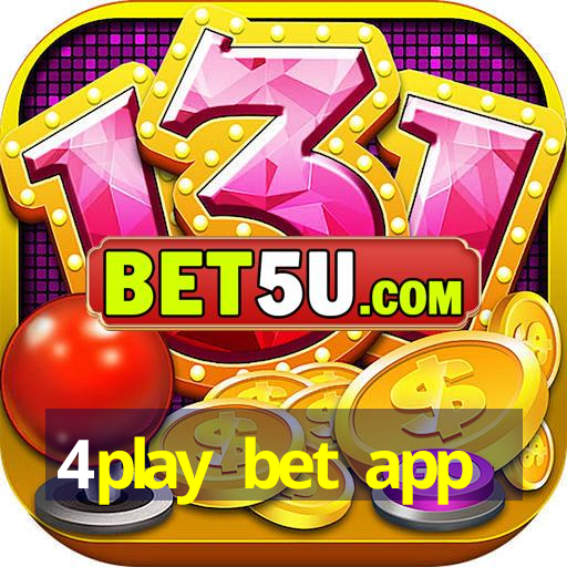 4play bet app