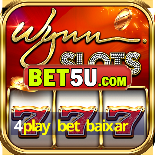 4play bet baixar