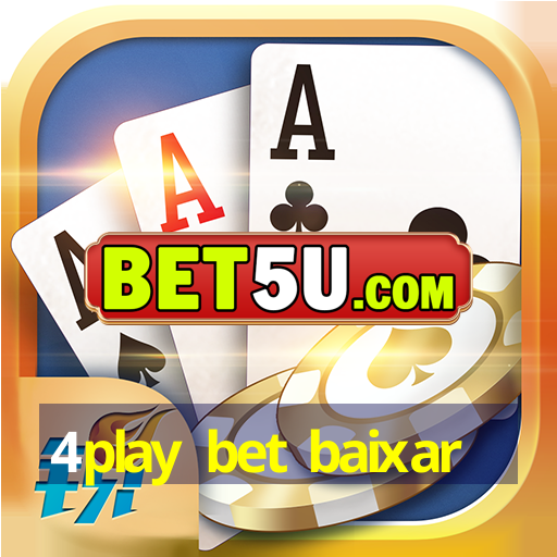 4play bet baixar