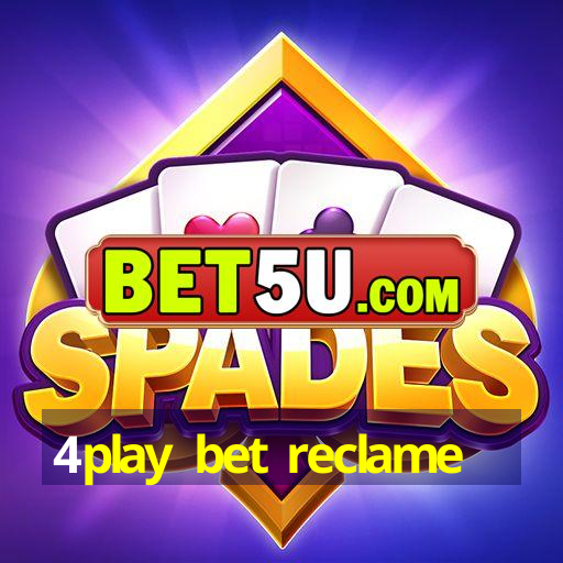 4play bet reclame