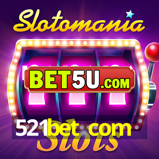 521bet com