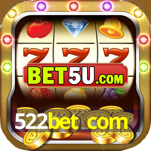 522bet com