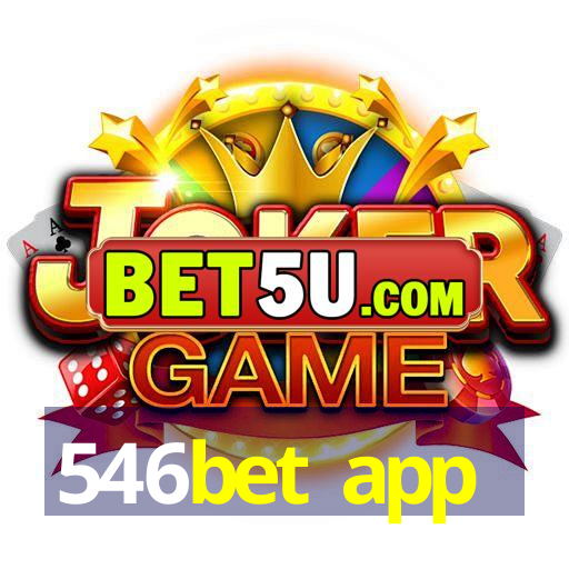 546bet app