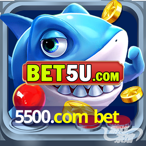 5500.com bet