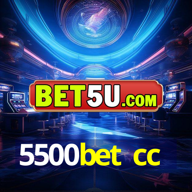 5500bet cc