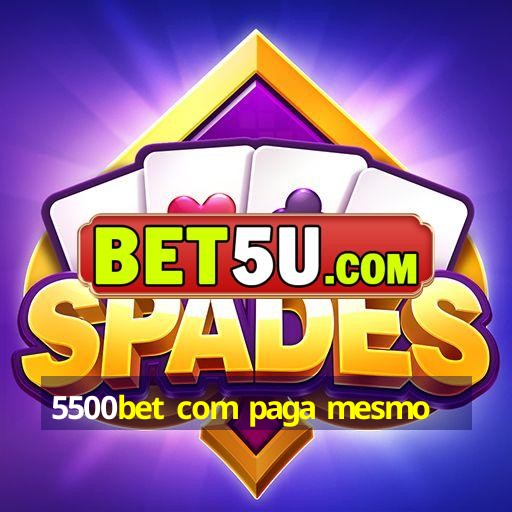 5500bet com paga mesmo