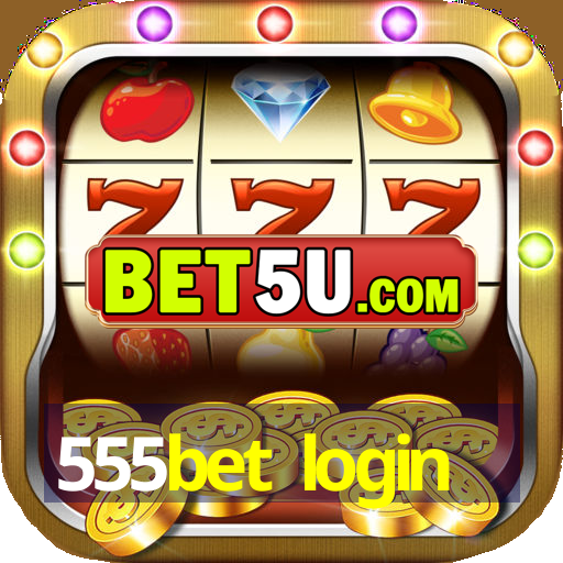 555bet login