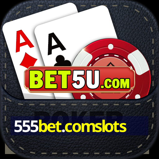 555bet.comslots