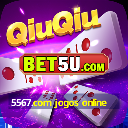 5567.com jogos online